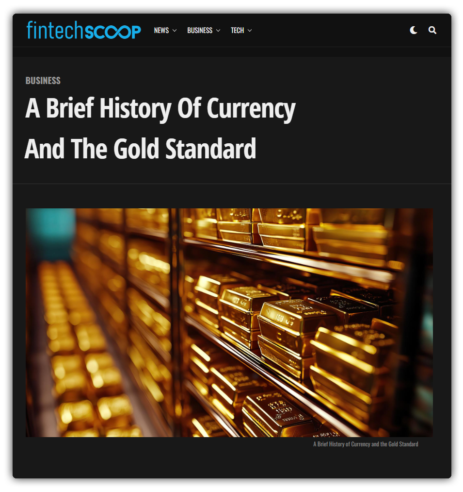 A Brief History of Currency and the Gold Standard 
